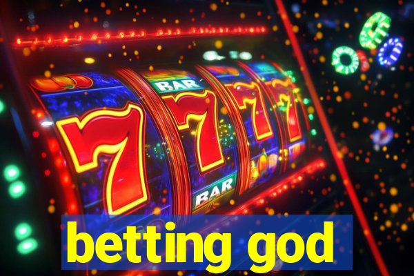 betting god