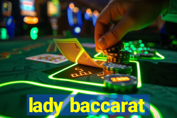 lady baccarat