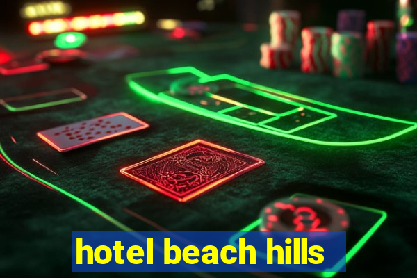 hotel beach hills