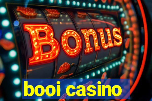 booi casino