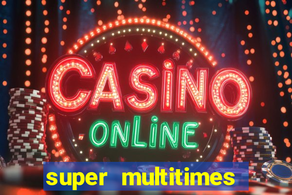 super multitimes progressive slot machine