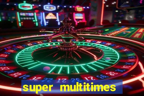 super multitimes progressive slot machine