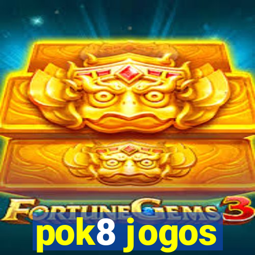 pok8 jogos