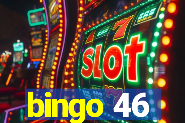 bingo 46