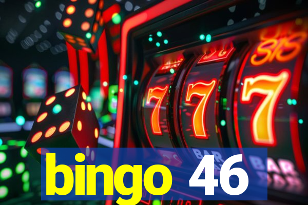 bingo 46