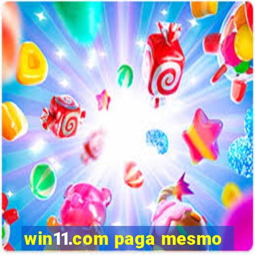 win11.com paga mesmo