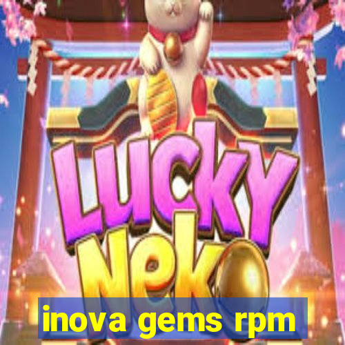 inova gems rpm