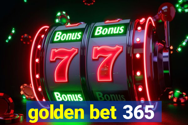 golden bet 365