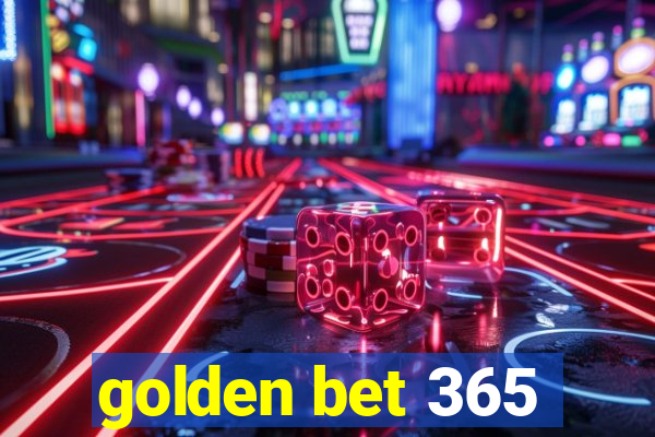 golden bet 365