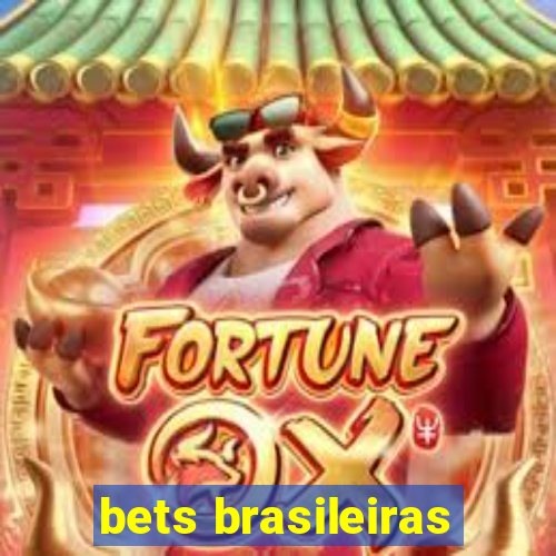 bets brasileiras