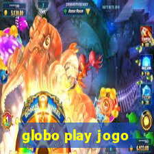 globo play jogo