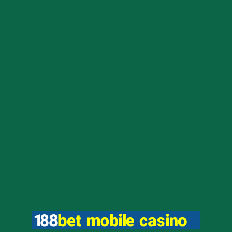 188bet mobile casino