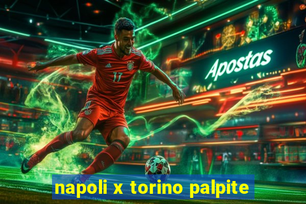 napoli x torino palpite