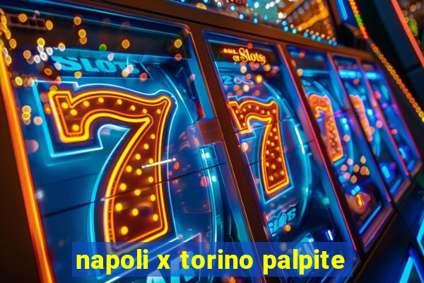 napoli x torino palpite