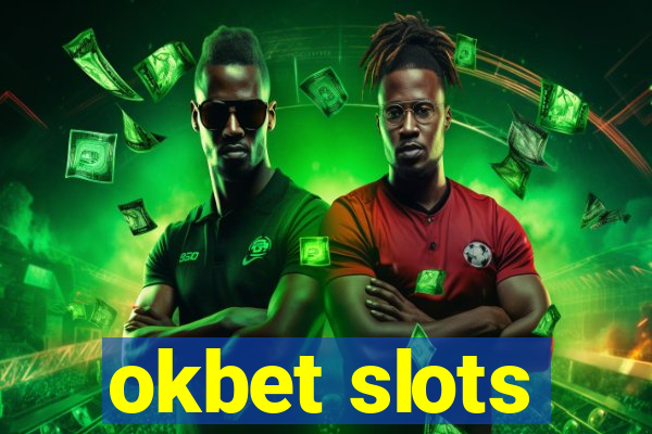 okbet slots