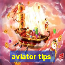 aviator tips