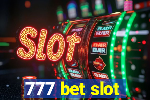 777 bet slot