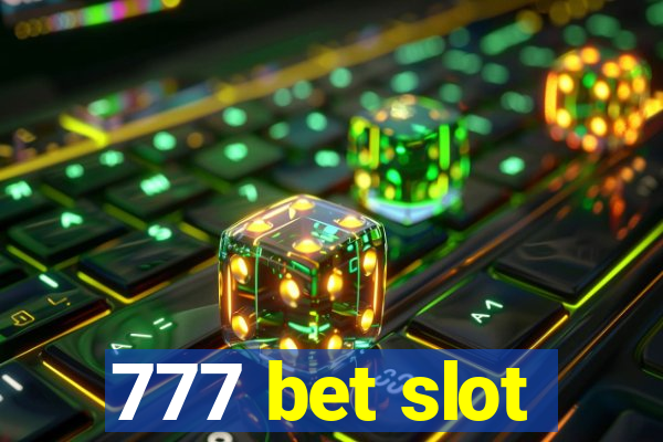 777 bet slot