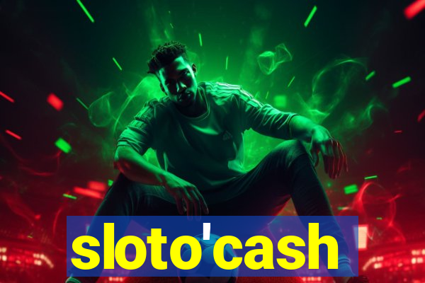 sloto'cash