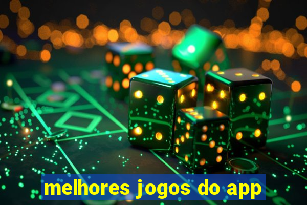 melhores jogos do app