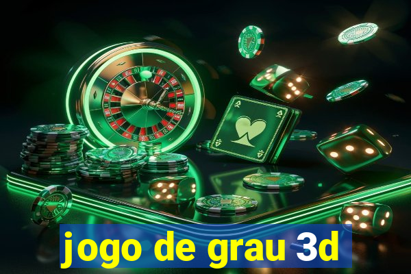 jogo de grau 3d