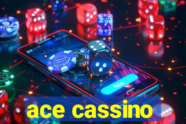 ace cassino