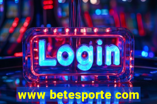 www betesporte com