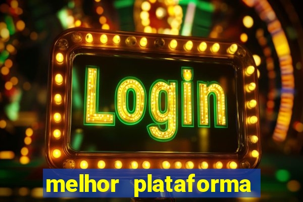 melhor plataforma para jogar fortune tiger hoje