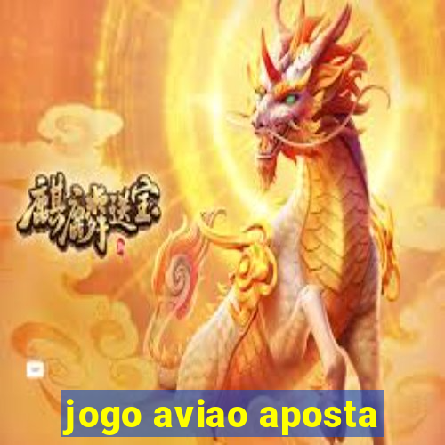 jogo aviao aposta