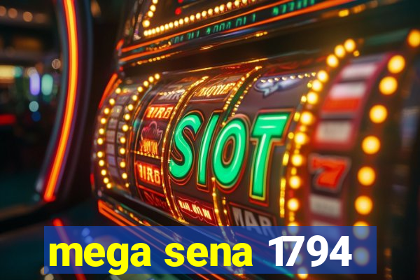 mega sena 1794