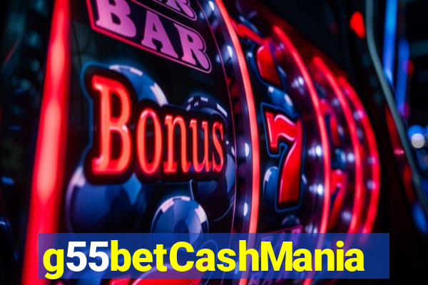 g55betCashMania