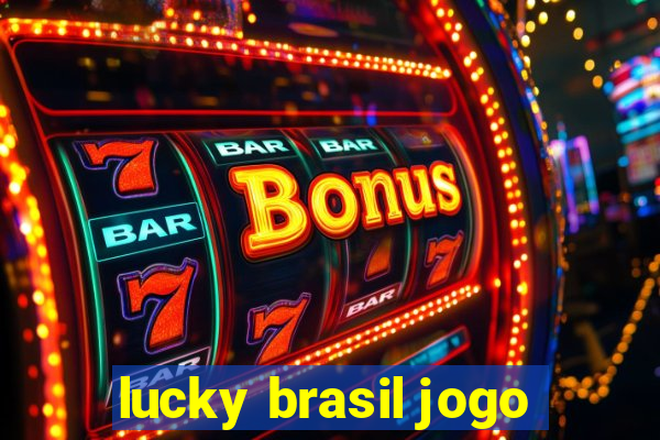 lucky brasil jogo