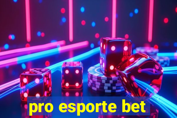 pro esporte bet