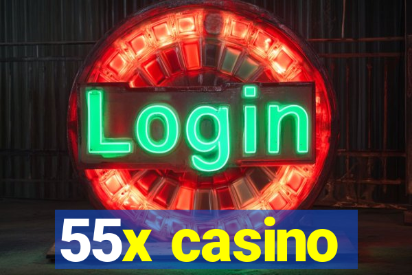 55x casino