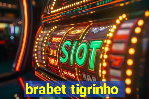 brabet tigrinho