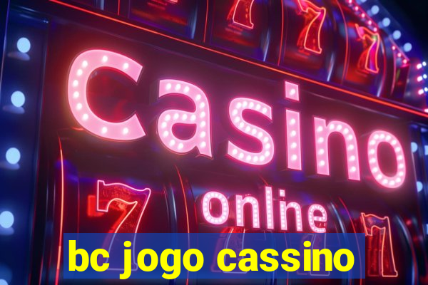 bc jogo cassino