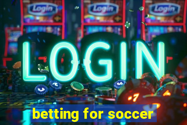 betting for soccer