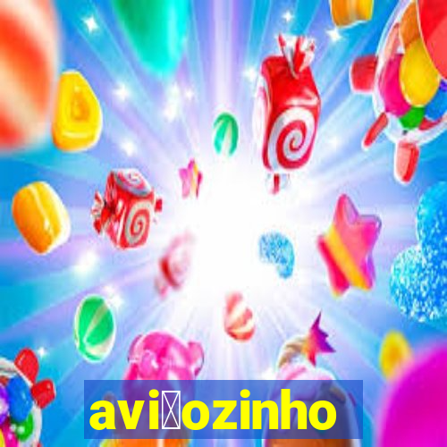 avi茫ozinho