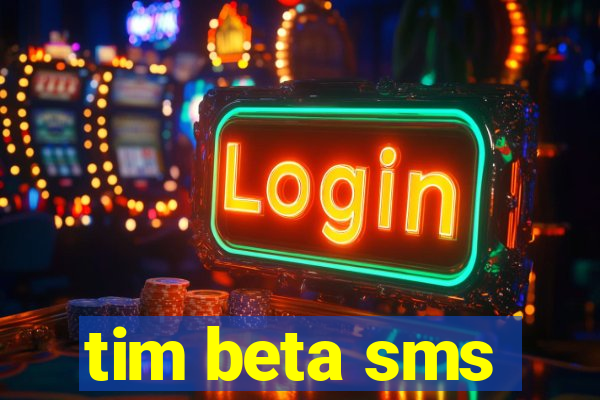 tim beta sms