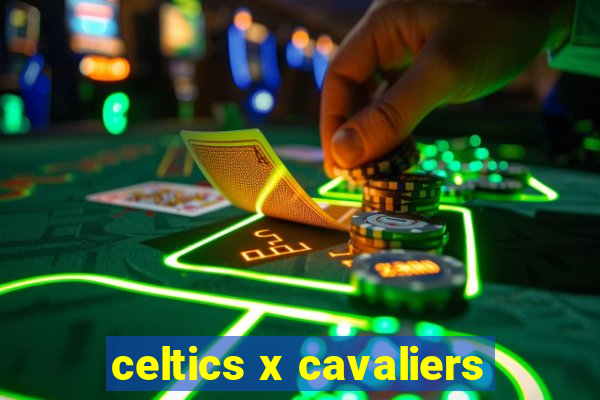 celtics x cavaliers