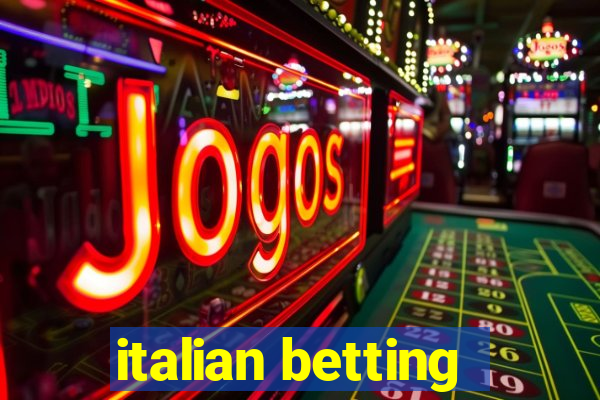 italian betting