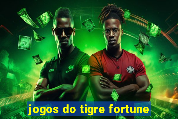 jogos do tigre fortune