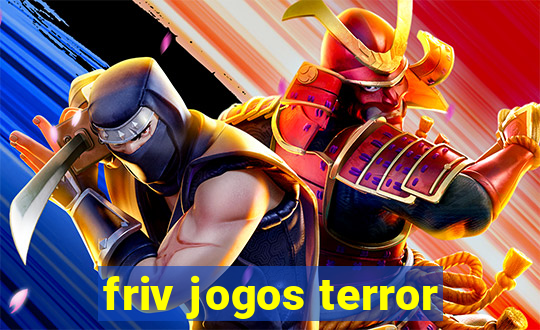 friv jogos terror