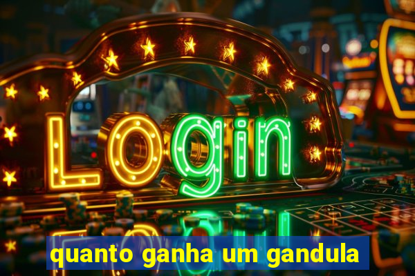 quanto ganha um gandula