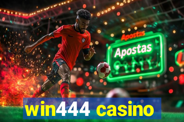 win444 casino