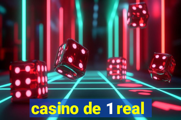 casino de 1 real