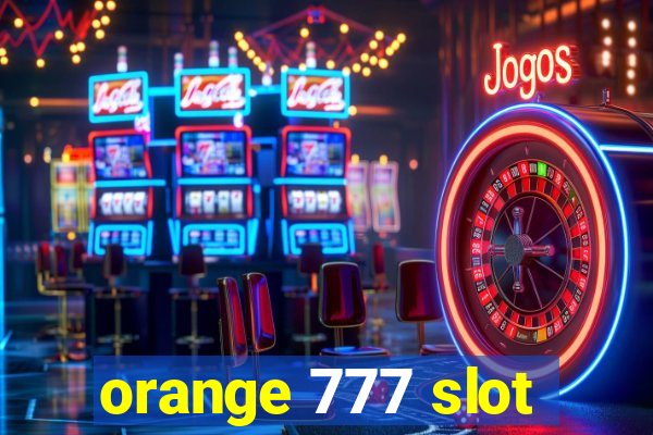 orange 777 slot