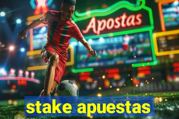 stake apuestas