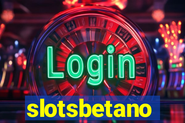 slotsbetano