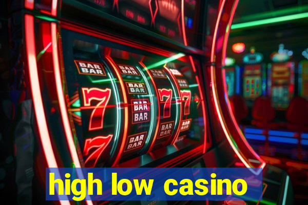 high low casino